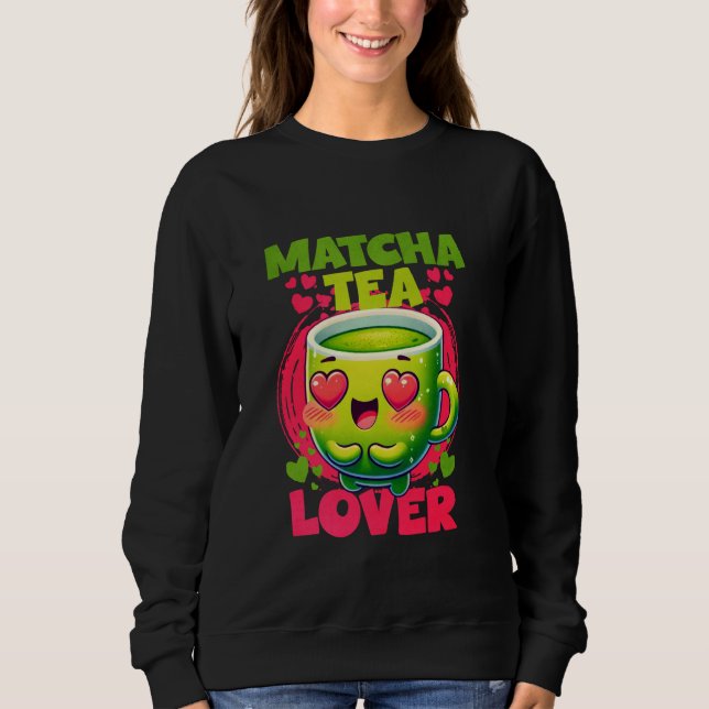 Sweatshirt Matcha Tea Lover (Devant)