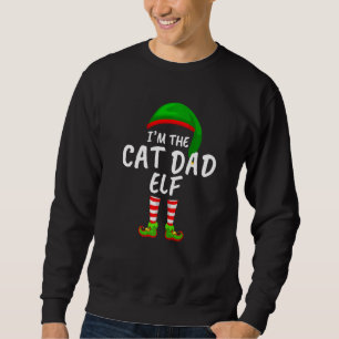 Sweatshirt Matching Family I'm The Cat Papa Elf Christmas