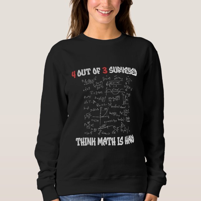 Sweatshirt Math Est Dur Drôle Mème Math Mème Math Enseignant  (Devant)