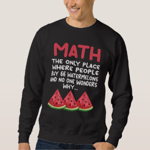 Sweatshirt Math Le Seul Endroit Où Les Gens Achètent 66 Pastè