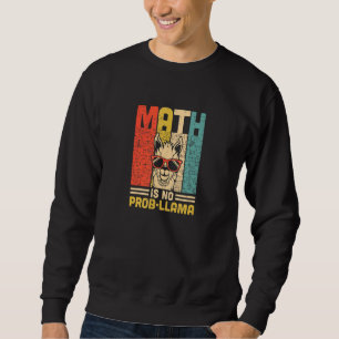 Sweatshirt Math n'est pas prob llama Math Enseignant