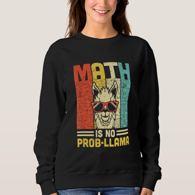 Sweatshirt Math n'est pas Prob Llama Math Llama Enseignant (Devant)