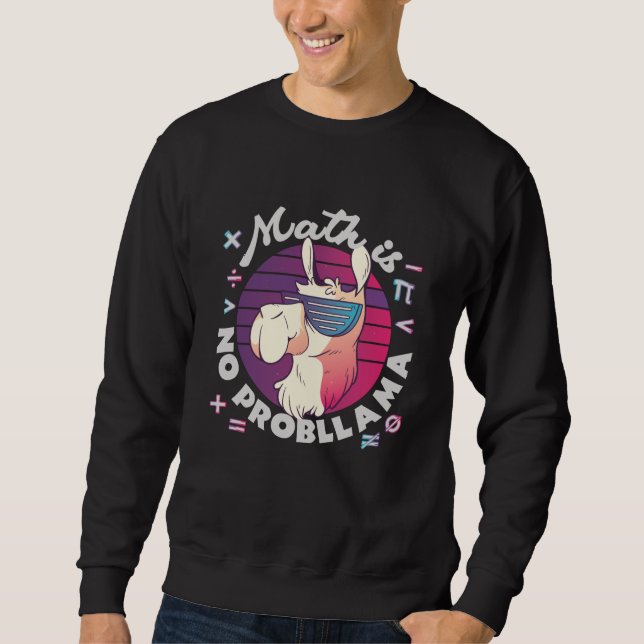 Sweatshirt Math n'est pas ProbLlama (Devant)