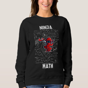 Sweatshirt Math Ninja Pour Les Mathématiques Enseignant Enfan