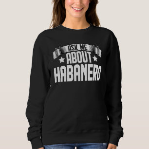 Sweatshirt Me Poser Des Questions Sur Habanero Habanero