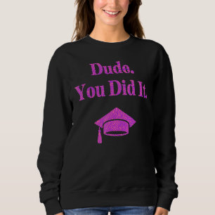 Sweatshirt Mec Tu L'As Fait Bachelors Masters Doctorat Grad
