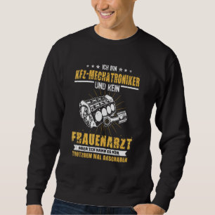 Sweatshirt Mécanique automobile Non Gynécologue Mécanique aut