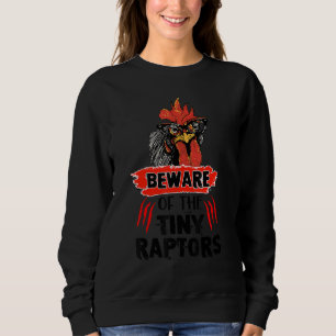 Sweatshirt Méfiez-vous des petits rapaces Fermier avicole mig