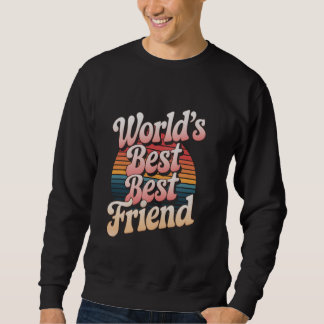 Sweatshirt Meilleur ami du monde