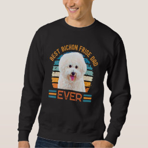 Sweatshirt Meilleur Bichon Frise Papa Ever Chien Fête des pèr