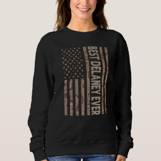 Sweatshirt Meilleur Delaney jamais nous drapeau américain Gra