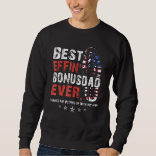Sweatshirt Meilleur Effin Bonus Papa Merci Jamais D'Avoir Mon