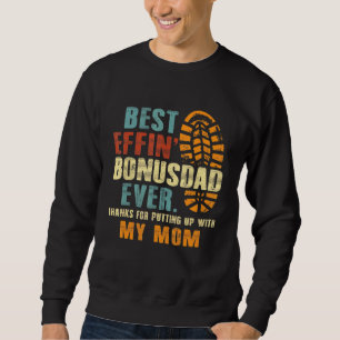 Sweatshirt Meilleur Effin Bonus Papa Merci Jamais De Mettre A