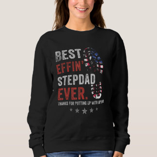 Sweatshirt Meilleur Effin Étape Papa Merci Jamais Pour Avoir