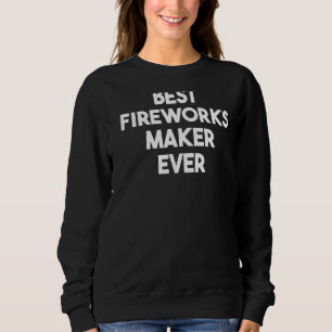 Sweatshirt Meilleur fabricant de feux d'artifice