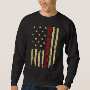 Sweatshirt Meilleur Grand-Père Jour Drapeau Américain Fier Gr