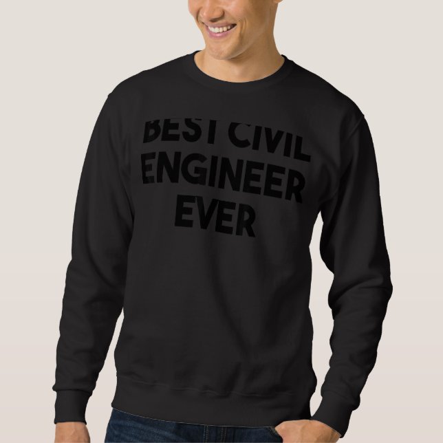 Sweatshirt Meilleur ingénieur civil (Devant)
