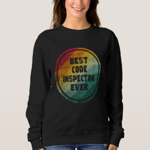 Sweatshirt Meilleur Inspecteur De Code Jamais Drôle Inspecteu