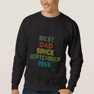 Sweatshirt Meilleur Papa Depuis Septembre 1955 Cadeau Cool