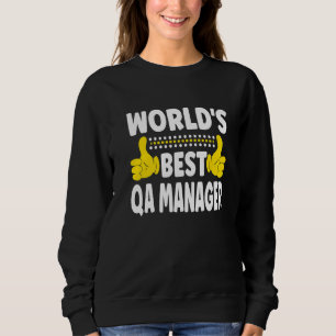 Sweatshirt Meilleur titre de poste de responsable QA du monde