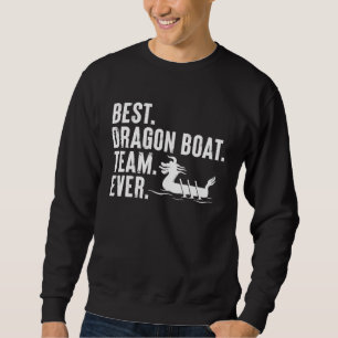 Sweatshirt Meilleure Équipe de Bateau-Dragon Ayant Jamais Ram