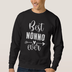 Sweatshirt Meilleure Fête des pères Nonno Jamais Présente Pou