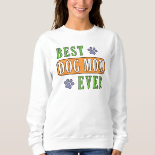 Sweatshirt Meilleure maman de chien jamais