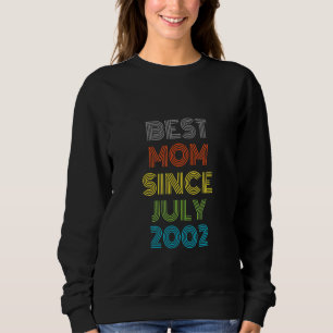 Sweatshirt Meilleure maman depuis juillet 2002 Cool présent