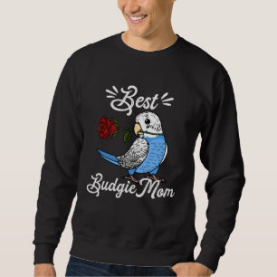 Sweatshirt Meilleure maman perroquet Je Blue Budgie Budgeriga