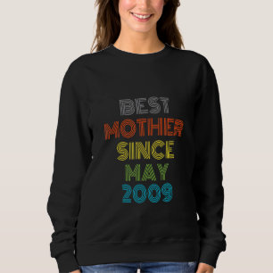 Sweatshirt Meilleure mère depuis mai 2009 Cool présent