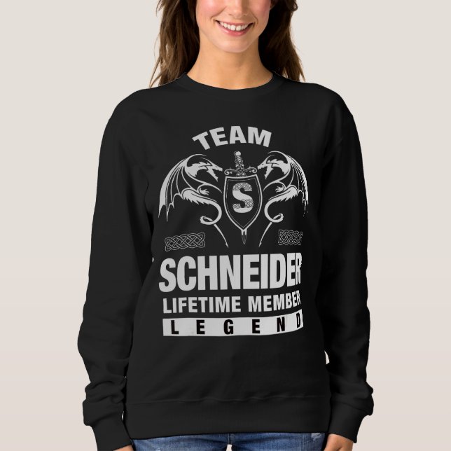 Sweatshirt Membre à vie de l'équipe Schneider (Devant)