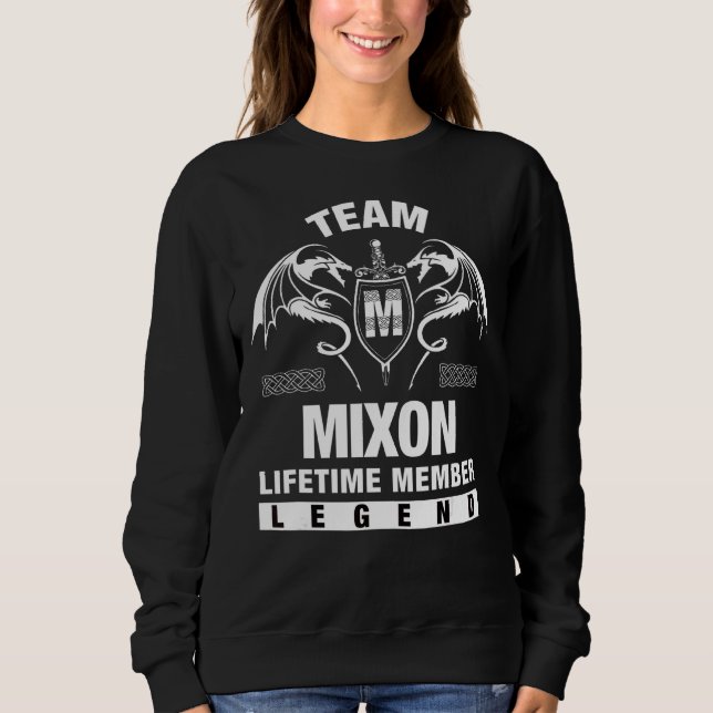 Sweatshirt Membre à vie de Team Mixon (Devant)