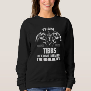 Sweatshirt Membre à vie de Team Tibbs