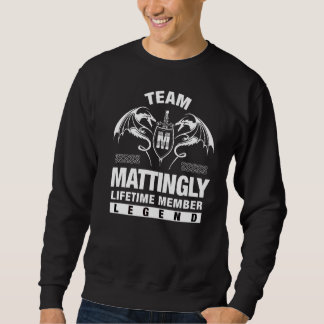 Sweatshirt Membre de l'équipe Mattingly à vie