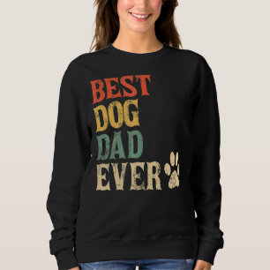 Sweatshirt Mens Best Chien Papa Jamais Vintage Chien Daddy Re