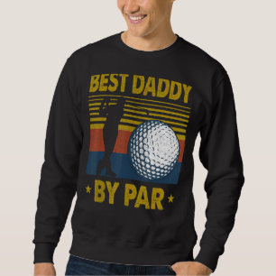 Sweatshirt Mens Best Daddy By Par Disc Golf For Men Père