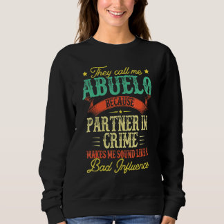 Sweatshirt Mens Fête des pères On M'Appelle Abuelo Parce Que 
