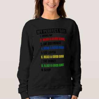 Sweatshirt Mens Fun My Perfect Day Lisez Un Bon Livre Men Who