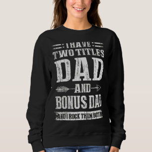 Sweatshirt Mens J'Ai Deux Titres Papa Et Père Bonus