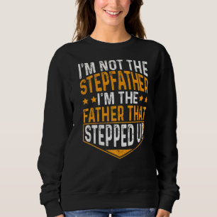 Sweatshirt Mens Je ne suis pas l'étape Père Je suis le père q