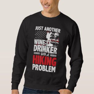 Sweatshirt Mens Juste Un Autre Boisson De Vin Avec Un Probant