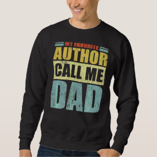 Sweatshirt Mens My Favorite Author Me Appelle Papa Fête des p