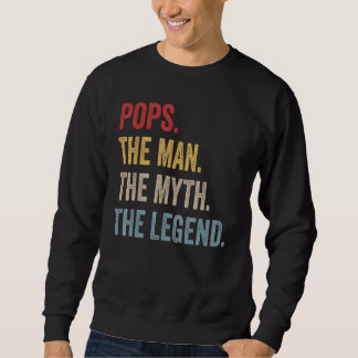 Sweatshirt Mens Pop The Man The Myth The Legend Fête des père