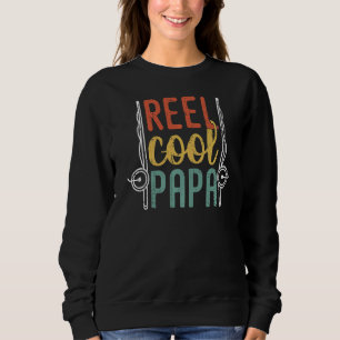 Sweatshirt Mens Reel Cool Papa Fête des pères de pêche Fisher