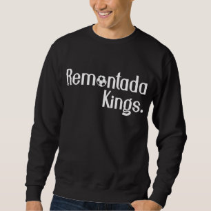 Sweatshirt Mens Remontada Kings Soccer Revenir Rois