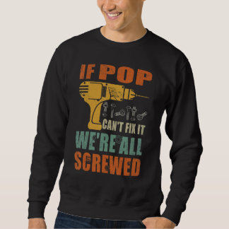 Sweatshirt Mens Si Pop ne peut pas le réparer Nous sommes tou