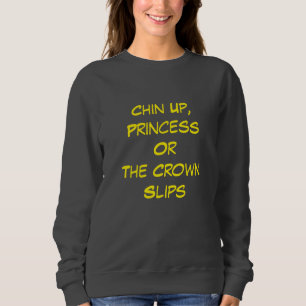 Sweatshirt Menton levé, Princesse – Impertinence avec une cou