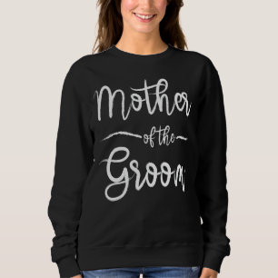 Sweatshirt Mère du marié robe assortie à la douche nuptiale
