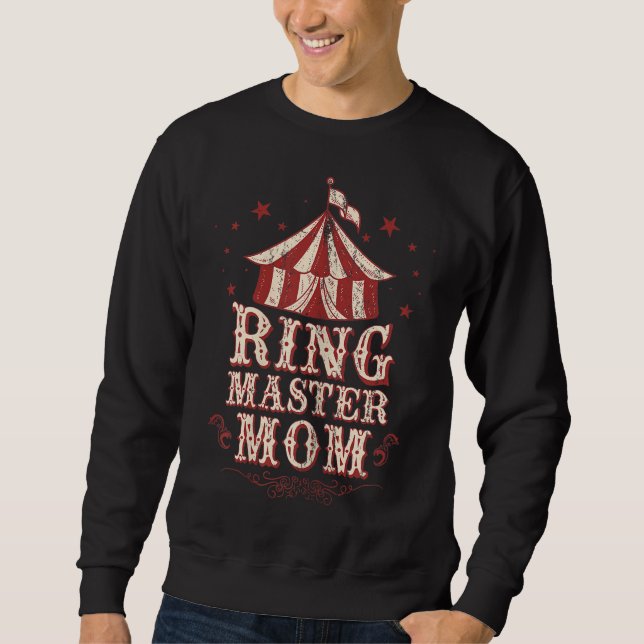 Sweatshirt Mère du Ringmaster - Costume du Ringmaster - Maîtr (Devant)