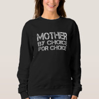 Mère Par Choix Pour Choice Pro Choice Feminist Ri